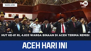 81st Indonesian Independence Day, 4,833 Inmates in Aceh Receive Sentence Reductions | Aceh News T...