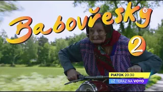 Babovřesky 2 - už teraz na Voyo a v piatok 21. 8. 2026 o 20:30 na Markíze