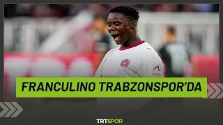 Franculino Trabzonspor'da | "Onuachu'yu kendine getirecek biri"
