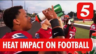 Extreme heat: How coaches are keeping football players safe on the field