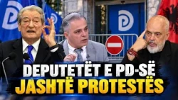 PD e TMERRUAR nga protesta?/ Kush ja deputetet qe po PERPIQEN te hyjne ne loje?