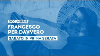 "The Real Francesco" with Alessandro Sortino - Saturday, September 26th in primetime on TV2000