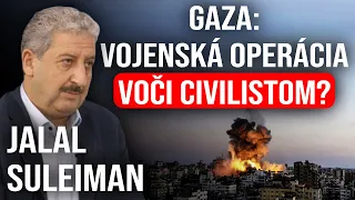 Gaza: Je vojenská operácia voči civilistom ospravedlniteľná? - Jalal Suleiman