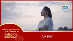 Âm Sắc - Tết Bính Ngọ 2026