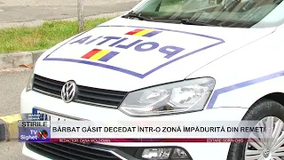 04 MAN FOUND DEAD IN A WOODED AREA IN REMEȚI