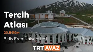 Preference Atlas Episode 20 | Bitlis Eren University