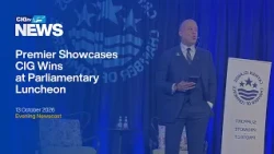 Premier Showcases CIG Wins at Parliamentary Luncheon | Tuesday 13 October  | CIGtv News