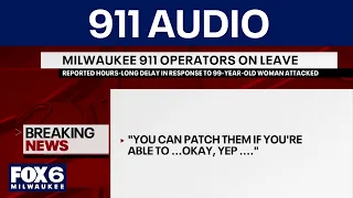911 audio: Review after delayed response to attack on 99-year-old | FOX6 News Milwaukee