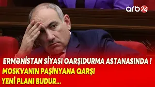 İrəvanı ÇALXALAYAN "MİQRANT" PLANI - Paşinyanın yerinə BU ŞƏXS SEÇİLDİ - Kremlin namizədi...