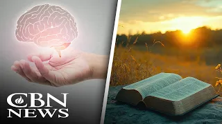 Neuroscience Confirms, Mental Health Healing Can Come Through Scripture: 'There's Tremendous Hope'