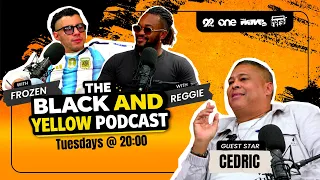 The Black And Yellow Podcast | EP11 ft. Cedric Willemse