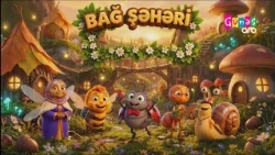 "Bağ şəhəri" animasiya serialı tezliklə "ARB Günəş"də🌞