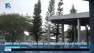 BMKG ISSUES EARLY WAVE WARNING FOR AUGUST