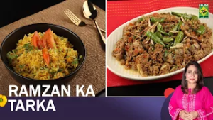 Turmeric Cumin Rice, Malabari Dal, Ginger Chili Keema | Ramzan Ka Tarka with Rida Aftab | 2 Mar 26