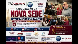 TV Aberta News Reportagem na inauguração da nova sede em parceria com a COM BRASIL TV.