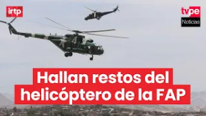 FAP confirma deceso de las 15 personas que viajaban en helicóptero desaparecido en Chala