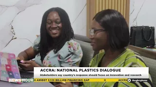 ACCRA: National Plastic Dialogue — Stakeholders Call For Innovation & Research
