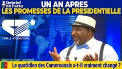 ONE YEAR AFTER THE PRESIDENTIAL PROMISES: Has the daily life of Cameroonians really changed?
