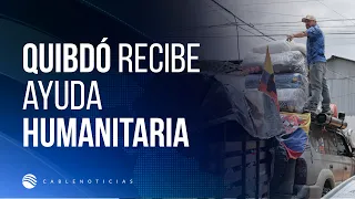 Llegan toneladas de ayudas humanitarias a Quibdó