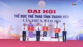 Closing Ceremony of the 10th Thanh Hoa Provincial Sports Festival 2026 | Thanh Hoa Television