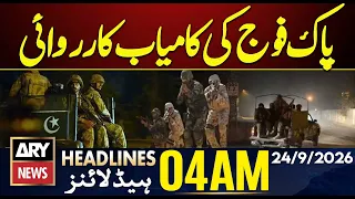 Intelligence-Based Operations in Kech & Quetta West | ARY News 4 AM Headlines | 24th Sep 2026