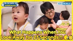When You Look Away for 23 Seconds 😂👶 [The Return of Superman:Ep.638] | KBS WORLD TV 261018