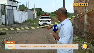 6 BODY FOUND IN COLINAS DO SUL THIS MORNING