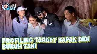 PROFILING TARGET MR. DIDI THE FARM LABORER | UANG KAGET | EPS.272 (1/3)