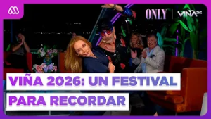 ¡Todos los secretos del certamen! Los momentos inolvidables que dejó el Festival de Viña 2026