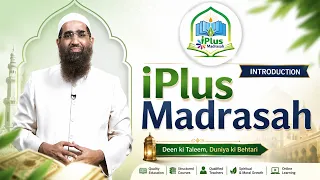iPlus Madrasah Introduction by Zaid Patel