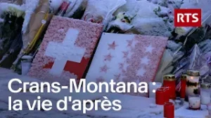 Crans-Montana après la tragédie : le difficile retour à la normale | RTS