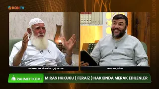 RAHMET İKLİMİ - MİRAS HUKUKU (FERAİZ) - MEHMET EFE - 9 TEMMUZ 2026