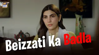 Beizzati Ka Badla ... | Toota Huwa Dil | ARY Digital