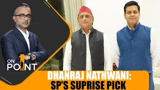 Dhanraj Nathwani To Rajya Sabha: What Does SP’s Surprise Pick Mean? | News9