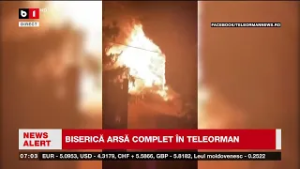 TELEORMAN = LĂCAȘ DE CULT, MISTUIT DE FLĂCĂR_Știri B1TV_28 febr. 2026
