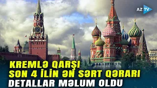 Rusiyanın "nəfəsliy"i bağlanır? - Kremlə qarşı son 4 ilin ƏN SƏRT QƏRARI - DETALLAR MƏLUM OLDU