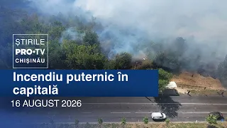 PRO TV News (8:00 PM) | MAJOR FIRE IN THE CAPITAL | Moldova
