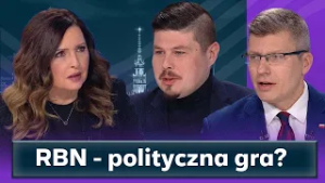 "RBN jako pole politycznej gry”. Gorąco w studiu