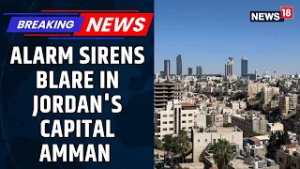 US Urges Citizens to Shelter in Place in Oman; Alarm Sirens Sound in Jordan’s Capital Amman | News18