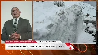MIGUEL ÁNGEL PELAYTAY, JOURNALIST FROM USPALLATA, MENDOZA: DRIVERS STRANDED FOR 33 DAYS ON THE SI...