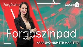 Forgószínpad - Szeged, Szegedi Szabadtéri, Zalaegerszeg, Székesfehérvár, Szarvas - 2026.08.21.
