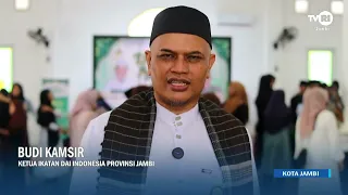 JAMBI TODAY | Grand Tabligh as a Momentum to Strengthen Social Care#TVRI#NationUnifyingMedia