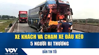 Evening News Report 9/6: Passenger bus collides with tractor-trailer on Bai Vot - Ham Nghi Expres...