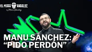 Manu Sánchez, from "all as one" to a confession with an 'apology' | El perro andaluz