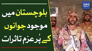 Pakistan Is Our Identity, Our Pride | Soldiers Share Their Views | Dawn News