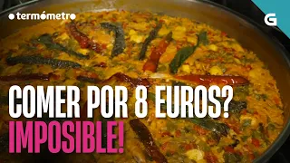 Comer por 8 euros? IMPOSIBLE! | O TERMÓMETRO