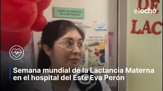 WORLD BREASTFEEDING WEEK AT THE EVA PERÓN EASTERN HOSPITAL