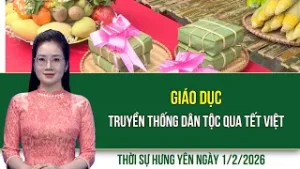 Thời sự Hưng Yên Chủ nhật ngày 1/2/2026