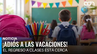 Goodbye summer vacation! Back to school is near