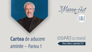 Cartea de aducere aminte – Partea 1 | Ospăț cu mană | Perry Stone | Episodul 937